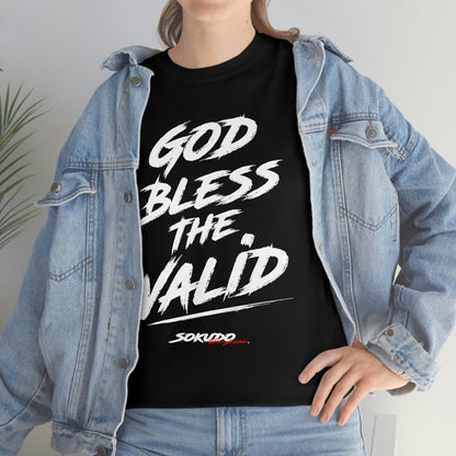 God Bless the Valid