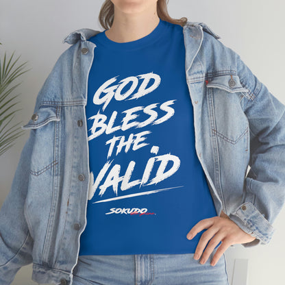 God Bless the Valid